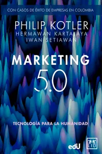 Marketing 5.0 Versión Colombia: Tecnología para la humanidad_cover