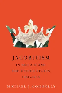 Jacobitism in Britain and the United States, 1880–1910_cover