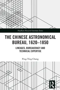 The Chinese Astronomical Bureau, 1620–1850_cover
