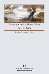 La mujer en la Tierra Baldía de T.S. Eliot_cover