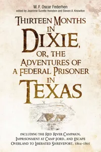 Thirteen Months in Dixie, or, the Adventures of a Federal Prisoner in Texas_cover