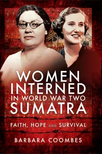 Women Interned in World War Two Sumatra_cover