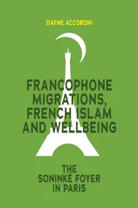 Francophone Migrations, French Islam and Wellbeing_cover