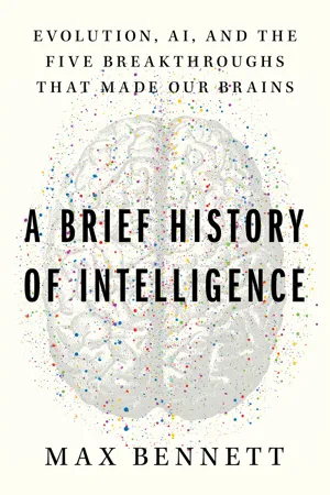 A Brief History of Intelligence