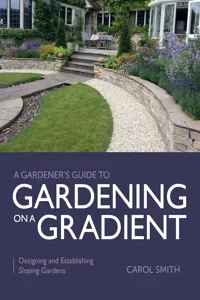 Gardener's Guide to Gardening on a Gradient_cover