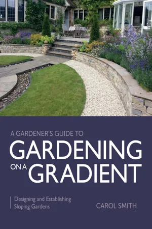 Gardener's Guide to Gardening on a Gradient