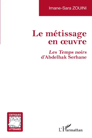 Le métissage en oeuvre