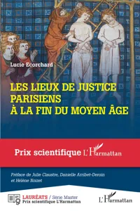 Les lieux de justice parisiens à la fin du Moyen Âge_cover