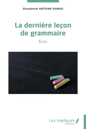 La dernière leçon de grammaire