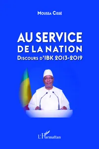 Au service de la nation. Discours d'IBK 2013-2019_cover