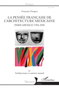 La pensée française de l'architecture mexicaine_cover