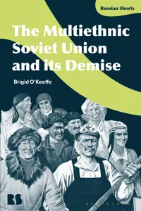 The Multiethnic Soviet Union and its Demise_cover