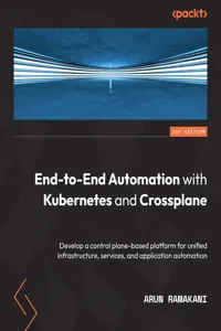 End-to-End Automation with Kubernetes and Crossplane_cover