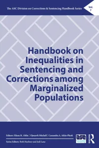 Handbook on Inequalities in Sentencing and Corrections among Marginalized Populations_cover