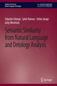 Semantic Similarity from Natural Language and Ontology Analysis_cover