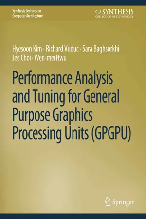 Performance Analysis and Tuning for General Purpose Graphics Processing Units (GPGPU)