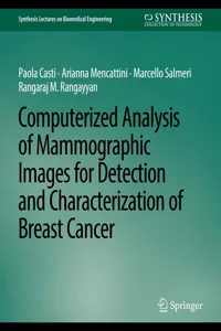 Computerized Analysis of Mammographic Images for Detection and Characterization of Breast Cancer_cover