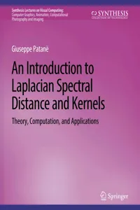 An Introduction to Laplacian Spectral Distances and Kernels_cover