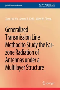 Generalized Transmission Line Method to Study the Far-zone Radiation of Antennas Under a Multilayer Structure_cover