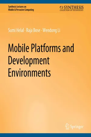 Mobile Platforms and Development Environments