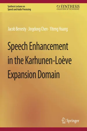 Speech Enhancement in the Karhunen-Loeve Expansion Domain