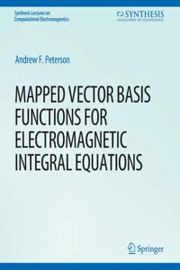 Mapped Vector Basis Functions for Electromagnetic Integral Equations_cover