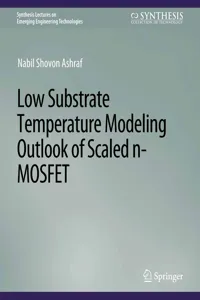 Low Substrate Temperature Modeling Outlook of Scaled n-MOSFET_cover