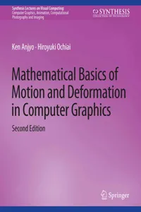 Mathematical Basics of Motion and Deformation in Computer Graphics, Second Edition_cover