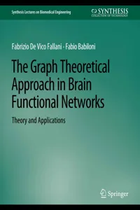 The Graph Theoretical Approach in Brain Functional Networks_cover