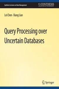 Query Processing over Uncertain Databases_cover