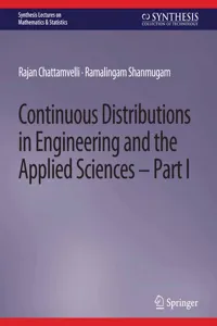 Continuous Distributions in Engineering and the Applied Sciences -- Part I_cover