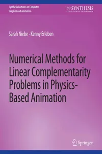Numerical Methods for Linear Complementarity Problems in Physics-Based Animation_cover