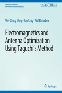 Electromagnetics and Antenna Optimization using Taguchi's Method_cover