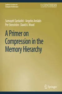 A Primer on Compression in the Memory Hierarchy_cover