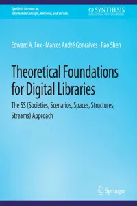 Theoretical Foundations for Digital Libraries_cover