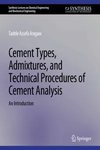 Cement Types, Admixtures, and Technical Procedures of Cement Analysis_cover