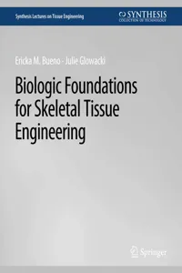 Biologic Foundations for Skeletal Tissue Engineering_cover