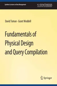 Fundamentals of Physical Design and Query Compilation_cover