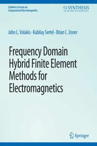 Frequency Domain Hybrid Finite Element Methods in Electromagnetics_cover