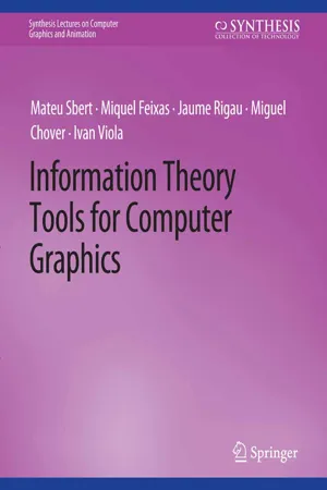 Information Theory Tools for Computer Graphics