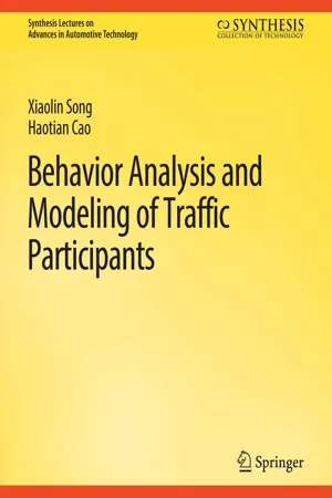 Behavior Analysis and Modeling of Traffic Participants