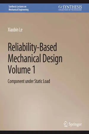 Reliability-Based Mechanical Design, Volume 1