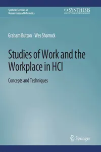Studies of Work and the Workplace in HCI_cover