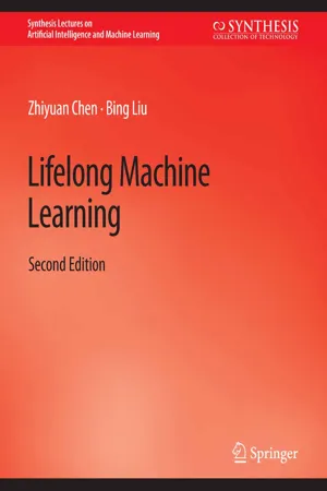 Lifelong Machine Learning, Second Edition