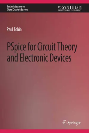 PSpice for Circuit Theory and Electronic Devices