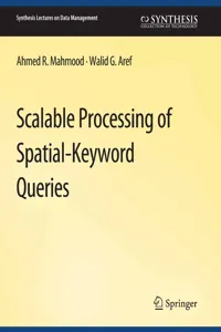 Scalable Processing of Spatial-Keyword Queries_cover