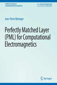 Perfectly Matched Layer for Computational Electromagnetics_cover