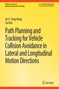 Path Planning and Tracking for Vehicle Collision Avoidance in Lateral and Longitudinal Motion Directions_cover