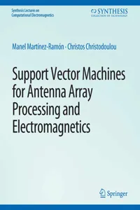 Support Vector Machines for Antenna Array Processing and Electromagnetics_cover