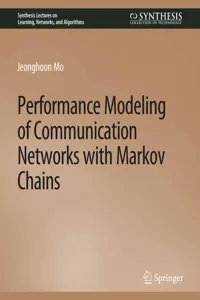 Performance Modeling of Communication Networks with Markov Chains_cover